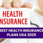 Best Health Insurance Plans USA 2025