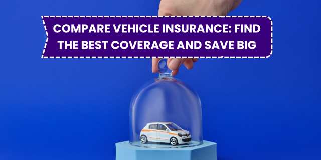 Compare Vehicle Insurance