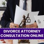 Divorce Attorney Consultation Online