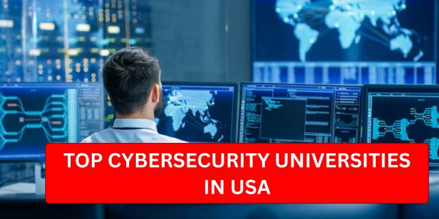 Top Cybersecurity Universities in USA