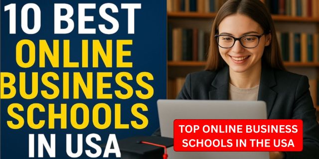 Top Online Business Schools in the USA
